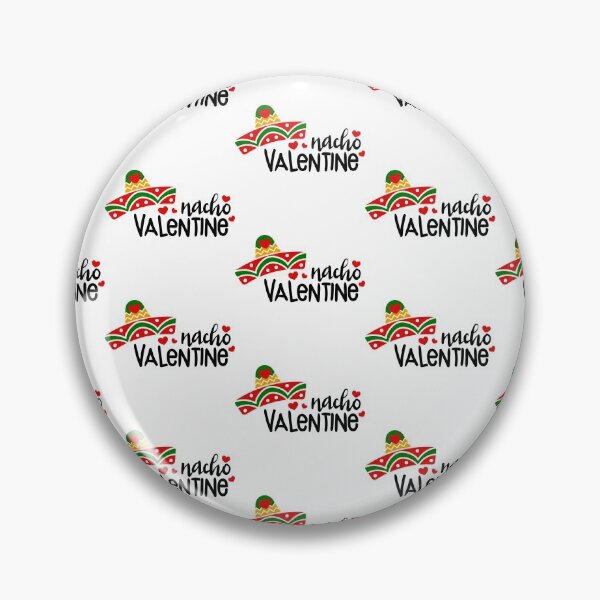 Item preview,  Nacho Valentine designed and sold by WorldPrintTees.