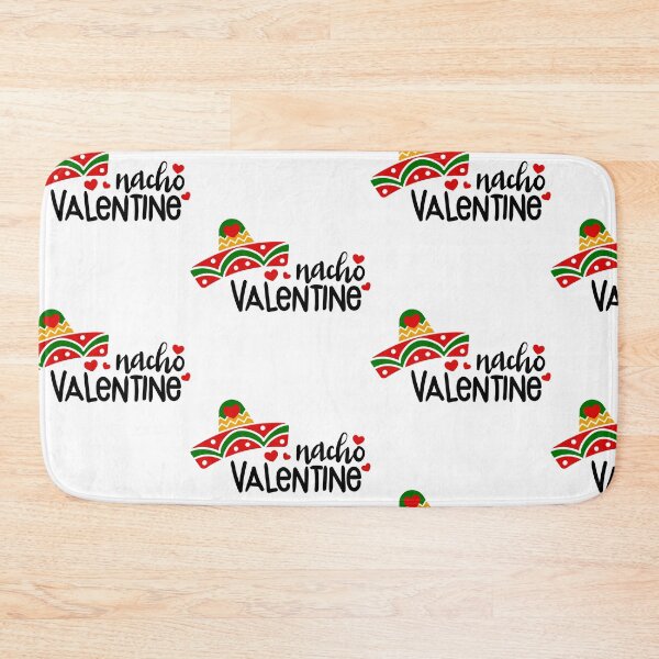 Item preview,  Nacho Valentine designed and sold by WorldPrintTees.