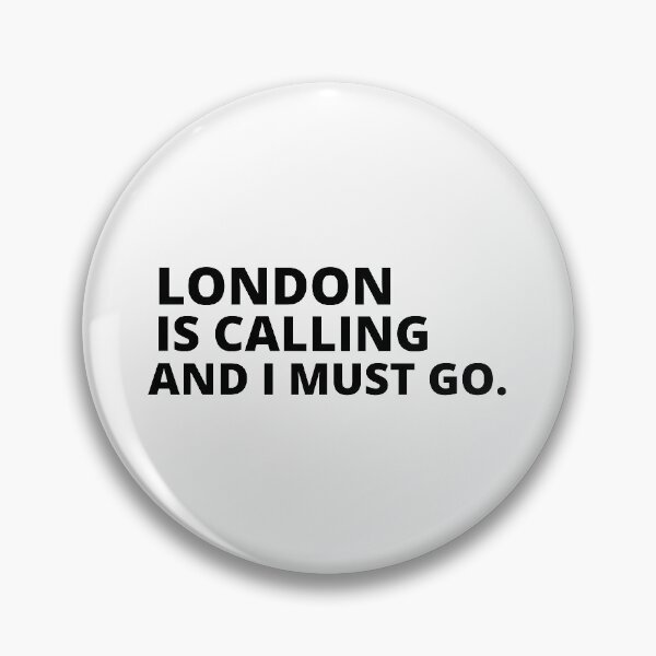 Item preview, London Is Calling I Must Go designed and sold by Yayatachdiyat0.