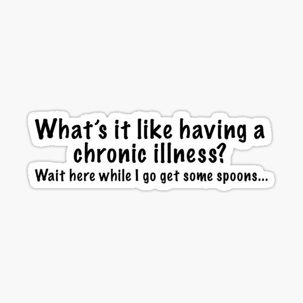 Item preview, What's it like having a chronic illness? - Spoons designed and sold by amzyydoodles.
