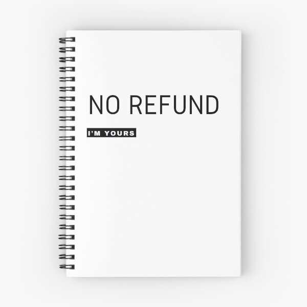 Item preview,  I'm Yours No Refund designed and sold by WorldPrintTees.