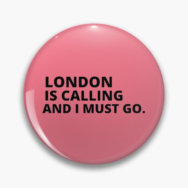 Item preview, London Is Calling I Must Go designed and sold by Yayatachdiyat0.