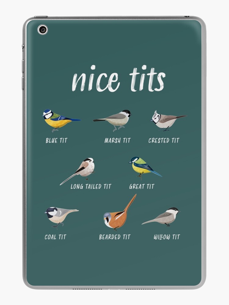 Nice tits funny bird watching gift for Birder Men and Women iPad