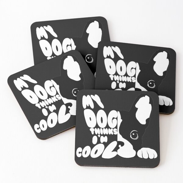 Item preview, My dog thinks I'm cool designed and sold by PeDaNi.