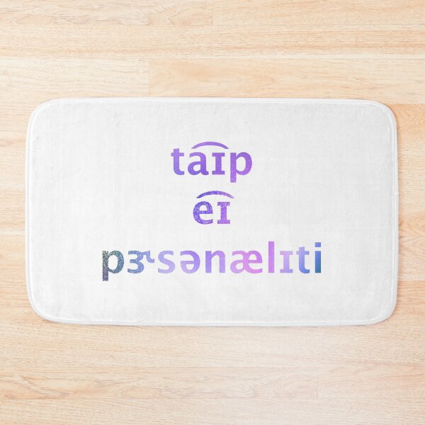 Item preview, Type A Personality but in IPA, Galaxy Text designed and sold by sporadicdoodlin.