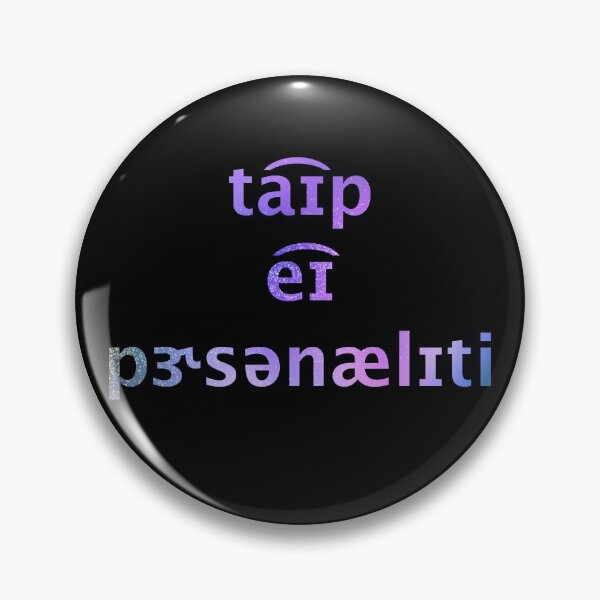 Item preview, Type A Personality but in IPA, Galaxy Text, Black Background designed and sold by sporadicdoodlin.