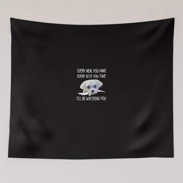 Item preview, Funny Maltese Dog Watching Owner Quote Puppy Mom Dad Gift  designed and sold by MarleneYost.