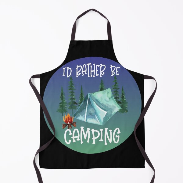 Item preview, I'd Rather Be Camping designed and sold by dhajr.