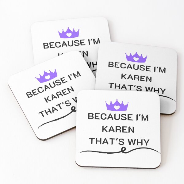 Item preview, Because I'm Karen That's Why designed and sold by tarkaittisak.