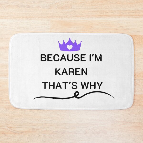 Item preview, Because I'm Karen That's Why designed and sold by tarkaittisak.