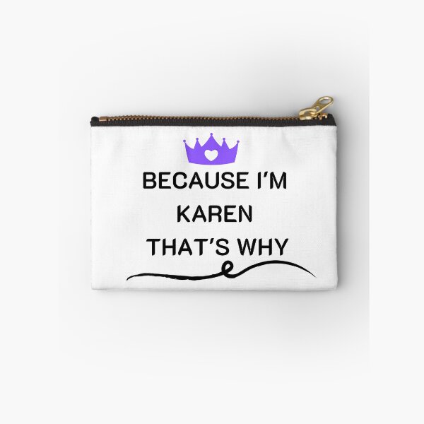 Item preview, Because I'm Karen That's Why designed and sold by tarkaittisak.