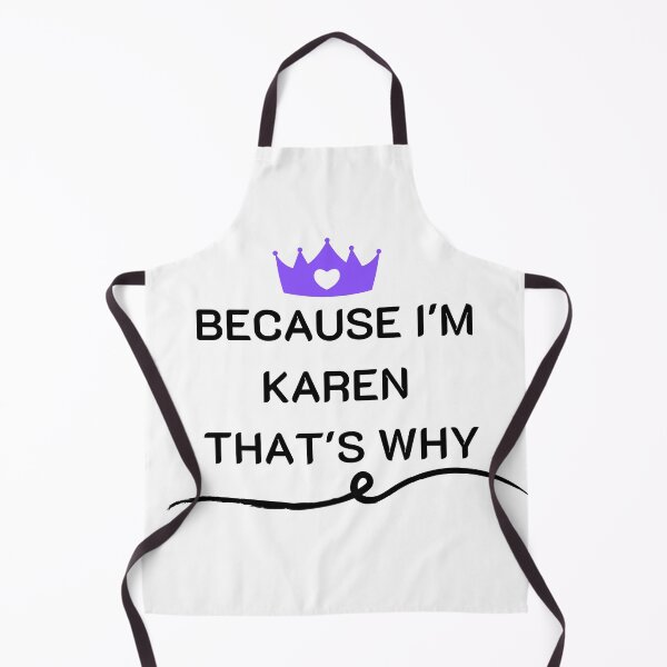 Item preview, Because I'm Karen That's Why designed and sold by tarkaittisak.