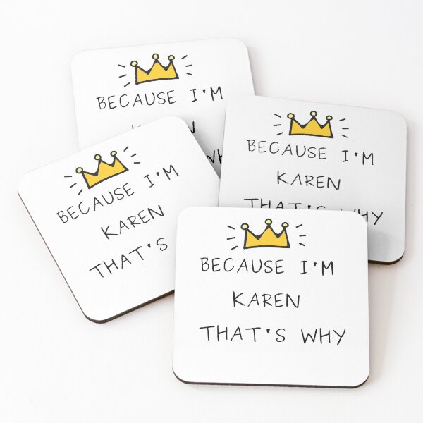 Item preview, Because I'm Karen That's Why designed and sold by tarkaittisak.