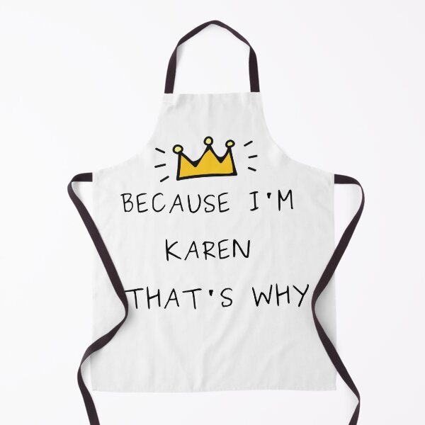 Item preview, Because I'm Karen That's Why designed and sold by tarkaittisak.