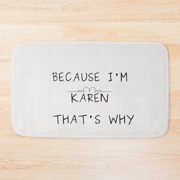 Item preview, Because I'm Karen That's Why designed and sold by tarkaittisak.