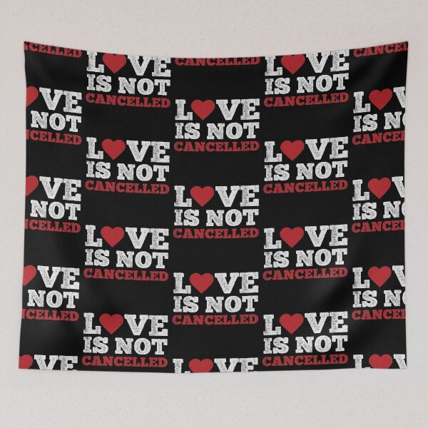 Item preview, Love Is Not Cancelled designed and sold by Zerasu.