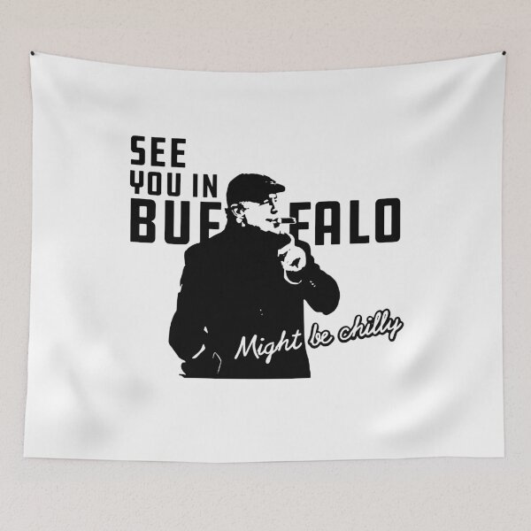 Item preview, See you in Buffalo might be chilly designed and sold by LimaChippewa.