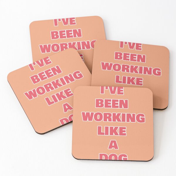 Item preview, I've Been Working Like a Dog - A Hard Day's Night designed and sold by QuotesDogma.
