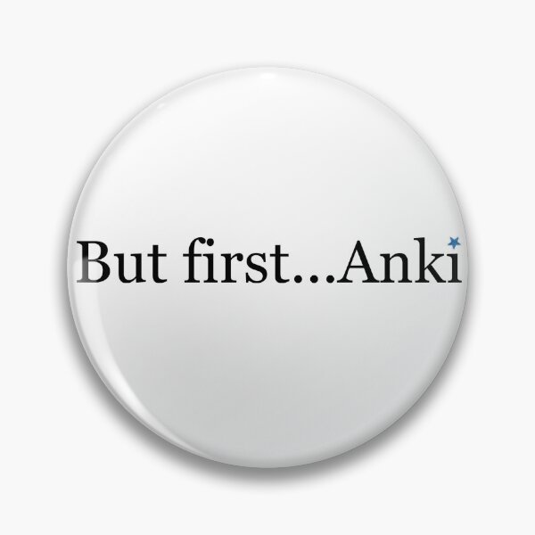 Item preview, But first...Anki designed and sold by PreMDDesigns.