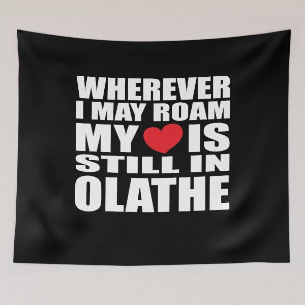 Item preview, My home and heart is in Olathe designed and sold by RoguePixel.