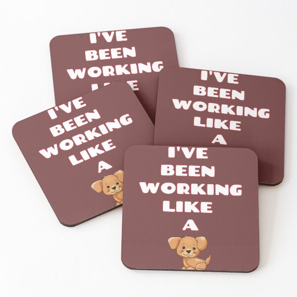 Item preview, I've Been Working Like a Dog - A Hard Day's Night designed and sold by QuotesDogma.