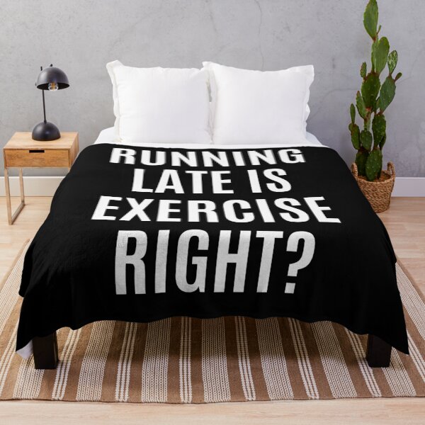 Item preview, Running Late Is Exercise Right Funny Fitness designed and sold by The Little Wood Cottage.