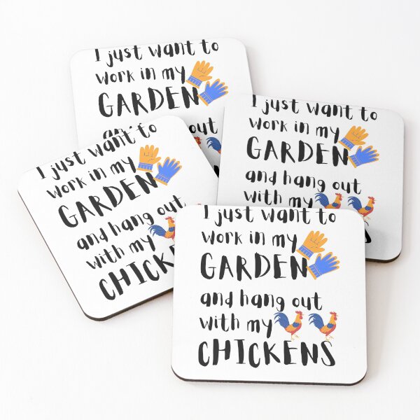 Item preview, I Just Want To Work In My Garden And Hangout With My Chickens designed and sold by giftsbyminuet.