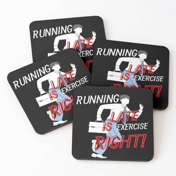 Item preview, Running Late Is Exercise Right designed and sold by mewsis.