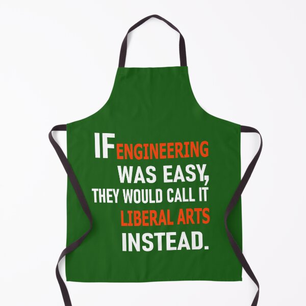 Item preview, If Engineering was easy, they'd call it Liberal Arts instead designed and sold by Peace Cyebukayire.