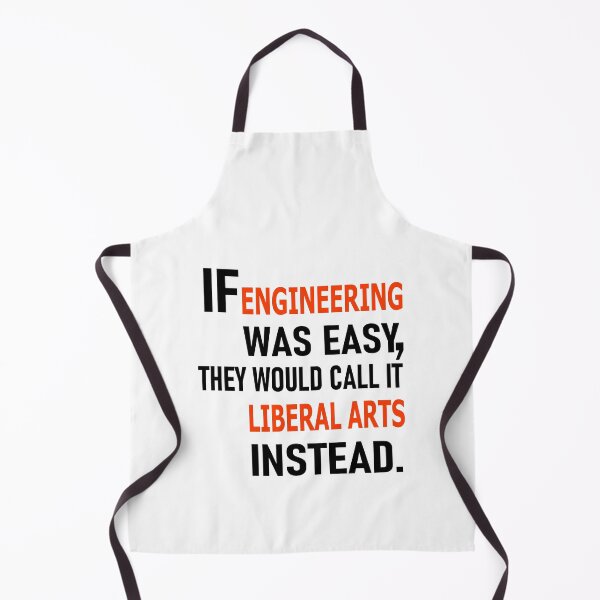 Item preview, If Engineering was easy, they'd call it Liberal Arts instead designed and sold by Peace Cyebukayire.