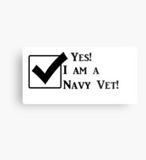 Yes! I am a Navy Vet! Metal Print