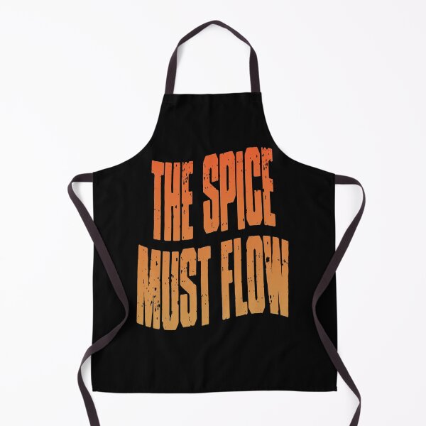 Item preview, la especia debe fluir designed and sold by Alchemytshirts.