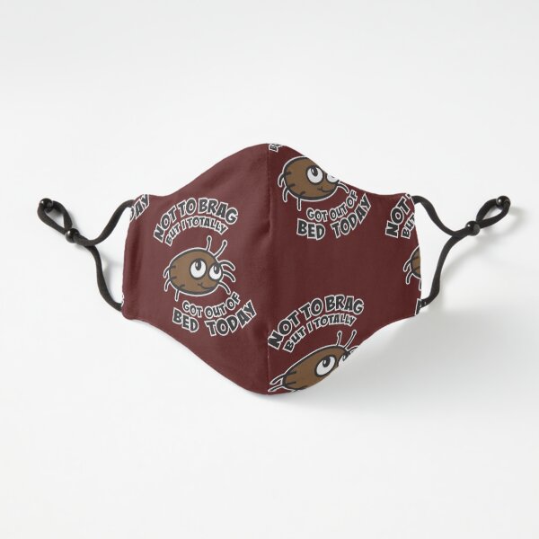 Not To Brag But I Totally Got Out Of Bed Today Bed Bug (m) Fitted 3-Layer