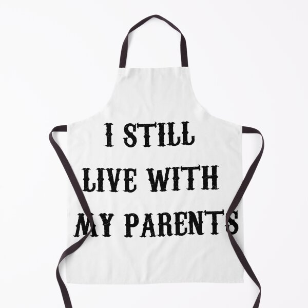 Item preview, I STILL LIVE WITH MY PARENTS designed and sold by ChibiKolossus.