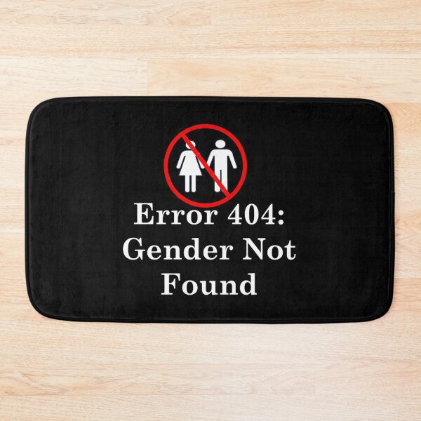 Item preview, Gender Not Found Error 404 designed and sold by denisepark4.