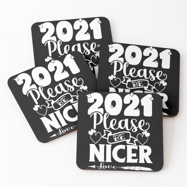 Item preview, 2021 Please Be Nicer ,Celebrate New Year 2021 Gifts  designed and sold by buzz1days.
