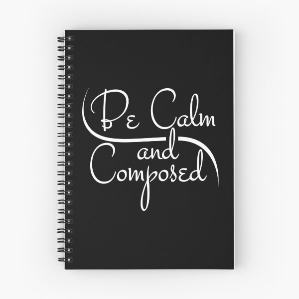 Item preview, Be Calm and Composed designed and sold by MagicSpread.