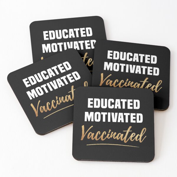 Item preview, Educated Motivated Vaccinated 2021 designed and sold by silverhexagon.