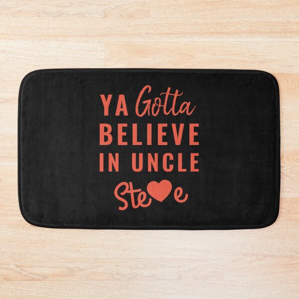 Item preview, You Gotta Believe in Uncle Steve designed and sold by TINASTORESHOPE.