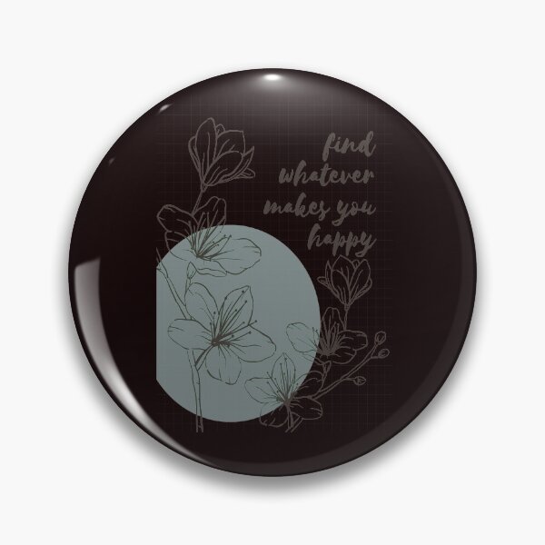 Item preview, Whatever makes you happy designed and sold by julset.