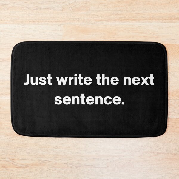 Item preview, Just Write the Next Sentence designed and sold by ZenPrintApparel.