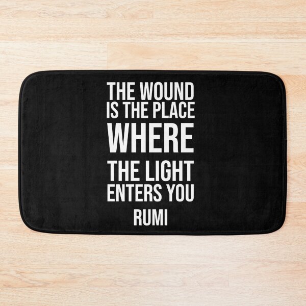 Item preview, The Wound- Rumi quote designed and sold by Philippe Derungs.