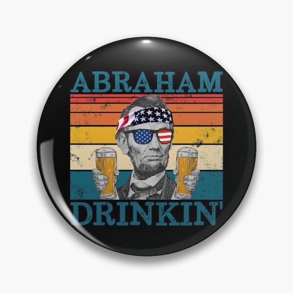 Artikelvorschau, Abraham Drinkin' Retro Drinking President Abraham Lincoln Gear entworfen und verkauft von DynamicDesign.