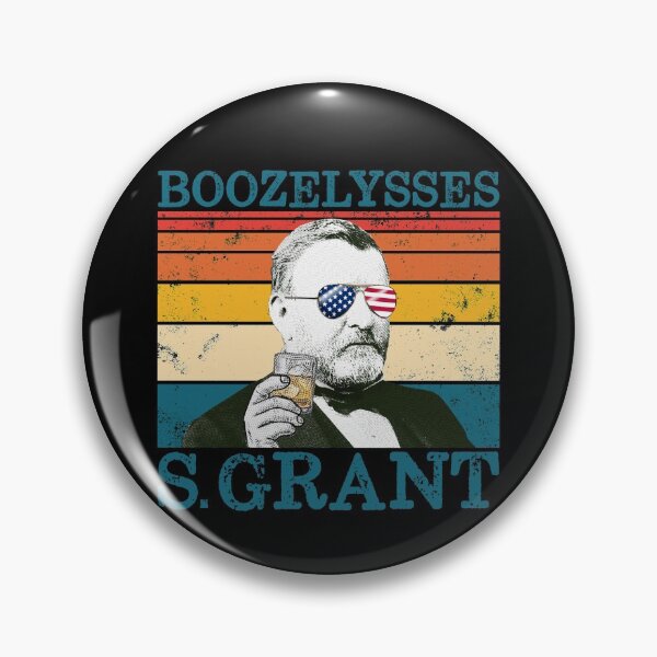Item preview, Boozelysses S. Grant Retro Drinking President Ulysses Grant Gear designed and sold by DynamicDesign.