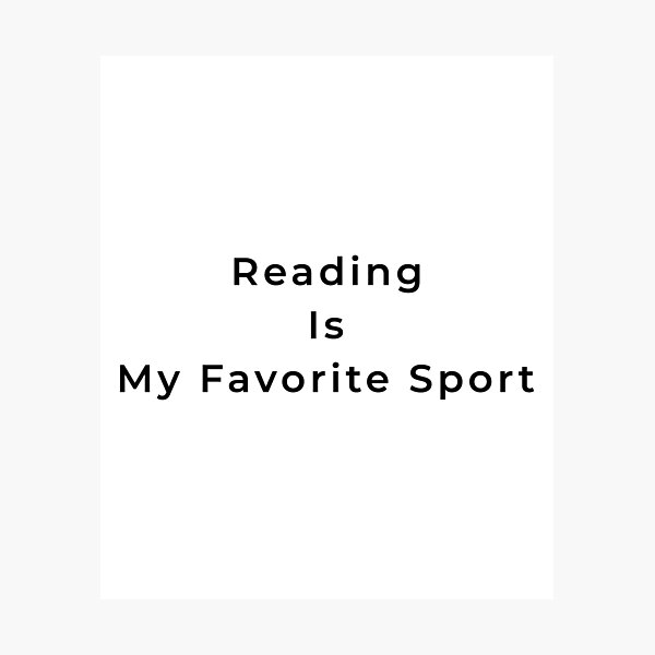 Item preview, reading is my favorite sport designed and sold by Bangcen.