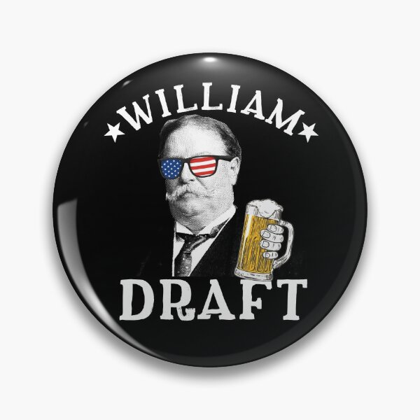 Artikelvorschau, William Draft Drinking President William Howard Taft Gear entworfen und verkauft von DynamicDesign.