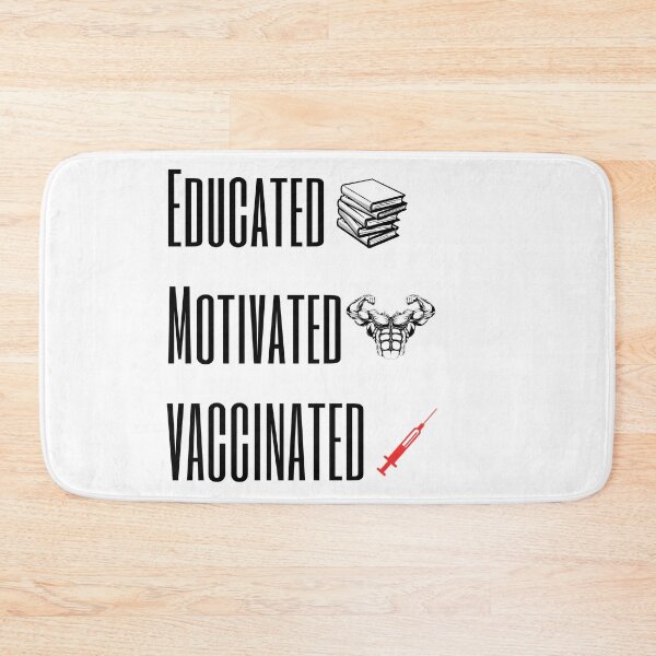 Item preview, Educated Motivated Vaccinated designed and sold by AthleticWolves.