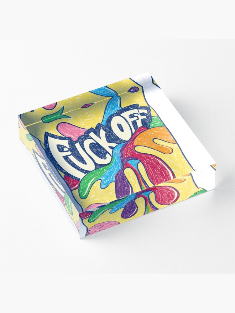 Alternate view of Fuck Off Acrylic Block