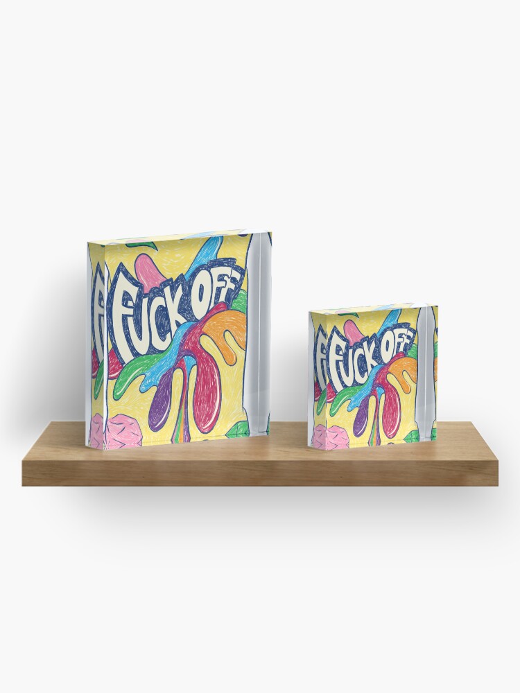 Alternate view of Fuck Off Acrylic Block