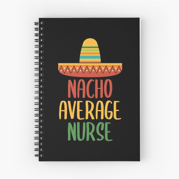 Item preview, Nacho Average Nurse designed and sold by livegood.